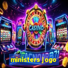 ministers jogo